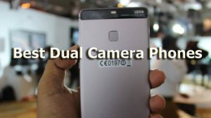 Best Dual Camera Phones in India