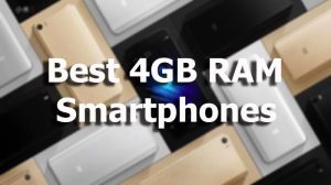 Best 4GB RAM Smartphones in India